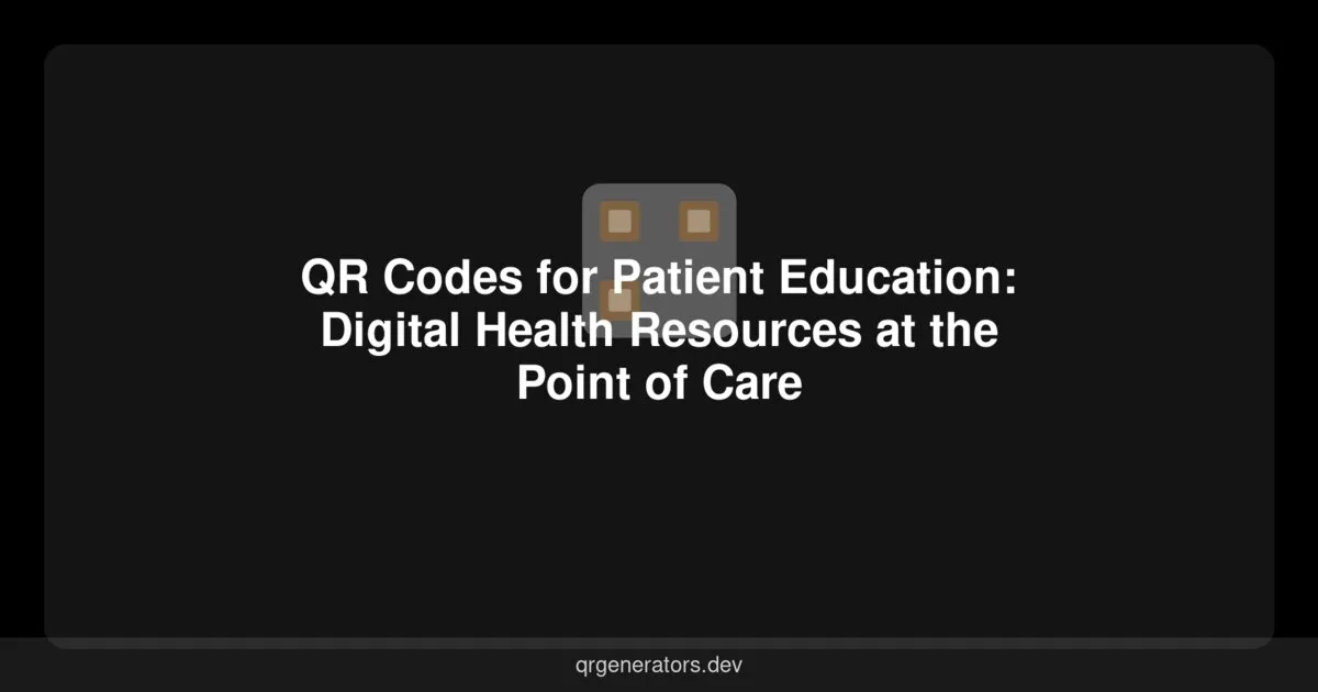 Códigos QR para Educación del Paciente: Recursos Digitales de Salud en el Punto de Atención