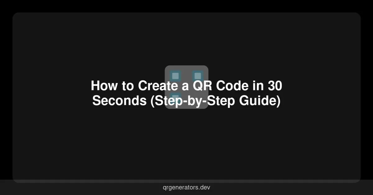 Cómo Crear un Código QR en 30 Segundos (Guía Paso a Paso)