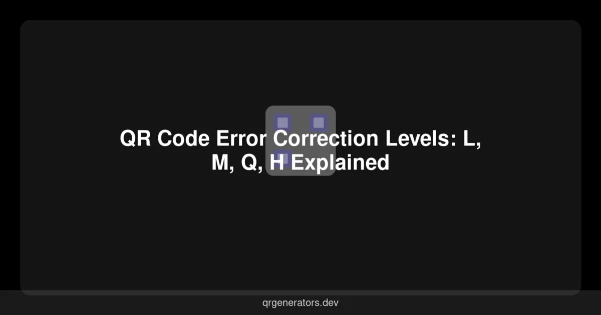 Niveles de Corrección de Errores en Códigos QR: L, M, Q, H Explicados