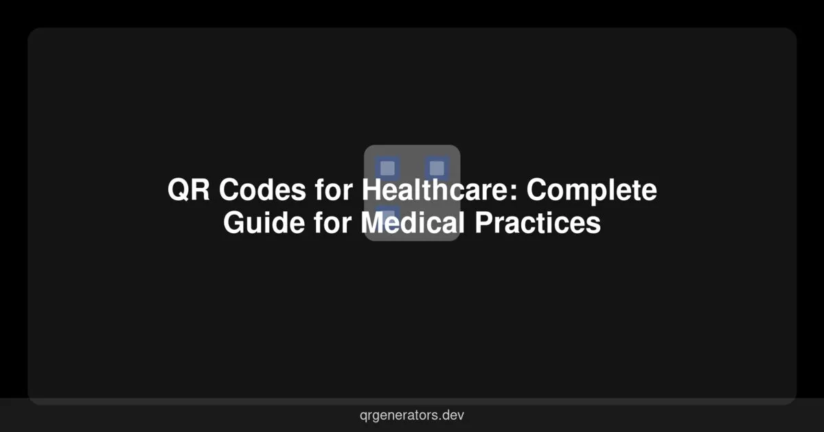Códigos QR para Salud: Guía Completa para Consultorios Médicos