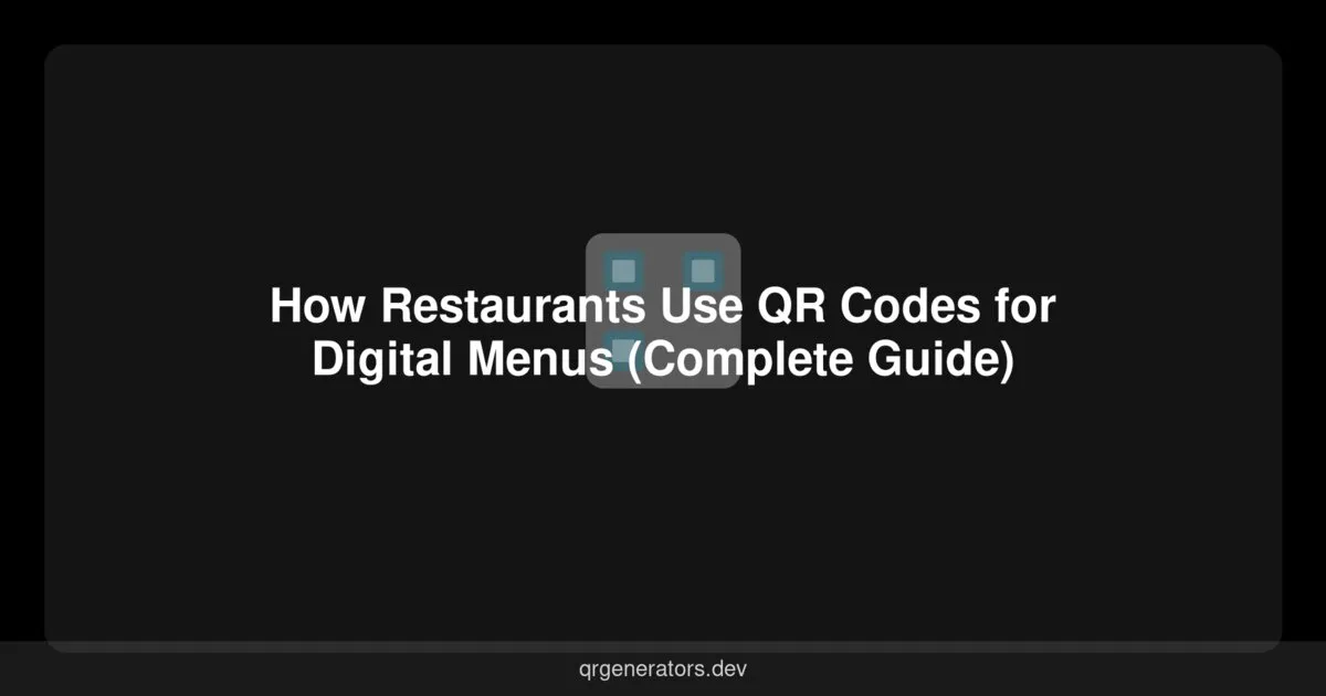 Cómo Usan los Restaurantes los Códigos QR para Menús Digitales (Guía Completa)