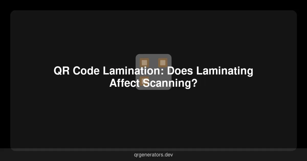 Laminado de Códigos QR: ¿Afecta la Laminación al Escaneo?