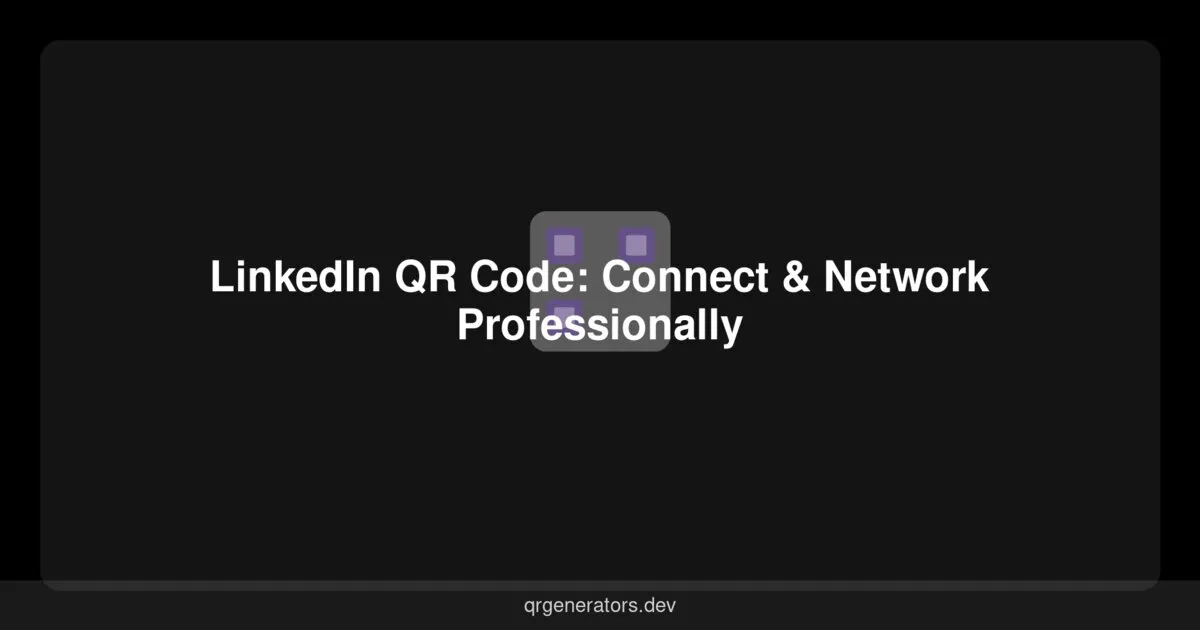 Código QR de LinkedIn: Conecta y haz networking profesionalmente